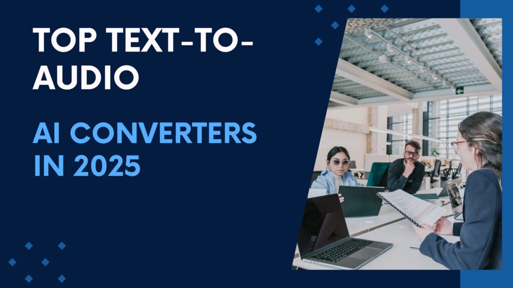 Top Text-to-Audio AI Converters in 2025