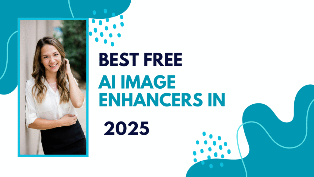 Best Free AI Image Enhancers in 2025