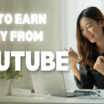 How To Earn Money From YouTube