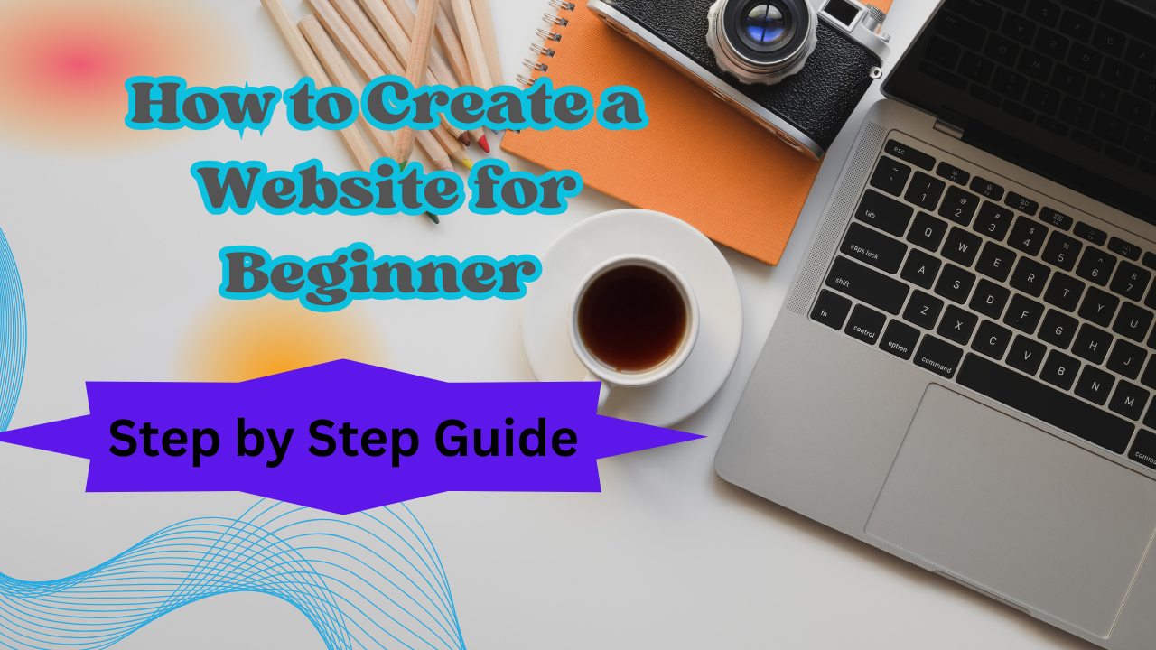 How to Create a Website for Beginner