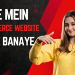 Free mein Ecommerce Website Kaise Banaye 2025