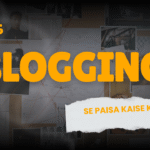 2026 Me Blogging Se Paisa Kaise Kamaye